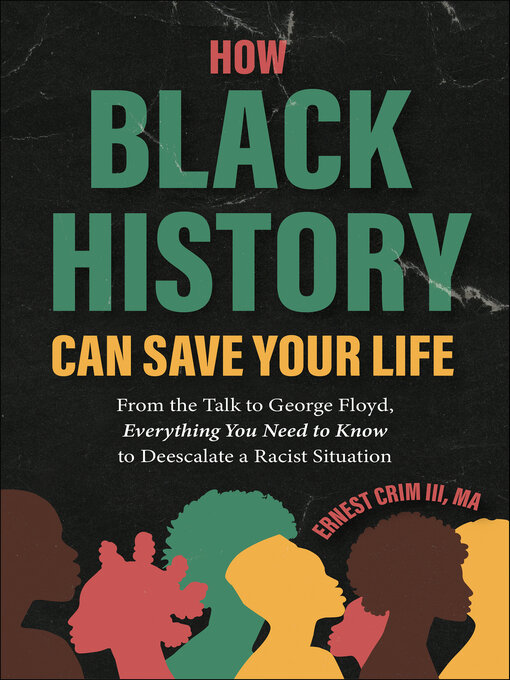 Title details for How Black History Can Save Your Life by Ernest Crim - Available